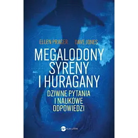 Megalodony, syreny i huragany