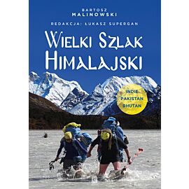 Wielki Szlak Himalajski. Indie, Pakistan, Bhutan (e-book)