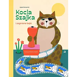 Kocia Szajka i zaginione bajki