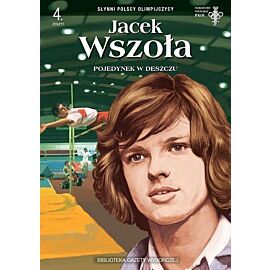Słynni Polscy Olimpijczycy - 4 - Jacek Wszoła