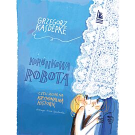Koronkowa robota