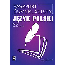 Paszport ósmoklasisty Język polski.
