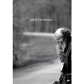 Koniec świata na mojej ulicy