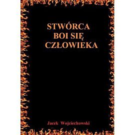 Stwórca boi się człowieka