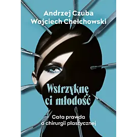 Wstrzyknę ci młodość