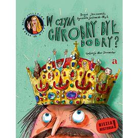 W czym Chrobry był dobry?
