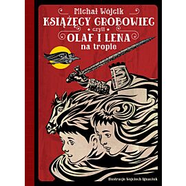 Książęcy grobowiec czyli olaf i lena na tropie