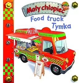Food truck Tymka. Mały chłopiec