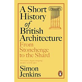 A Short History of British Architecture wer. angielska