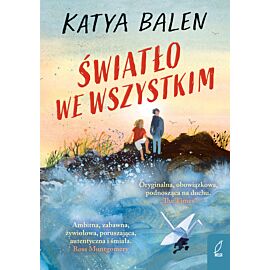 Światło we wszystkim