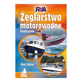 Żeglarstwo motorowodne. Podręcznik RYA