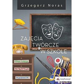 Zajęcia twórcze w szkole