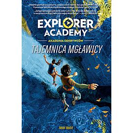 Explorer Academy: Akademia Odkrywców. Tajemnica mgławicy