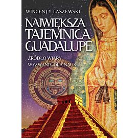 Największa tajemnica Guadelupe