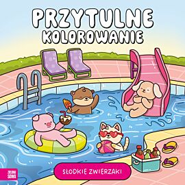 Przytulne kolorowanie. Słodkie zwierzaki