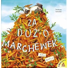 Za dużo marchewek wyd. 3