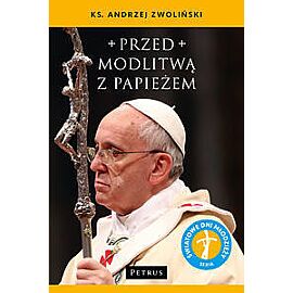 Przed modlitwą z Papieżem