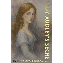 Lady Audley’s Secret. Wordsworth Classics wer. angielska
