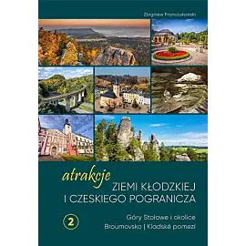 Atrakcje Ziemi Kłodzkiej i czeskiego pogranicza