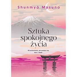 Sztuka spokojnego życia