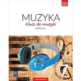 Klucz do muzyki 7 Podręcznik