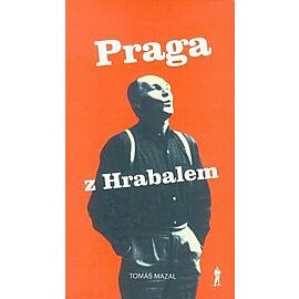 Praga z Hrabalem