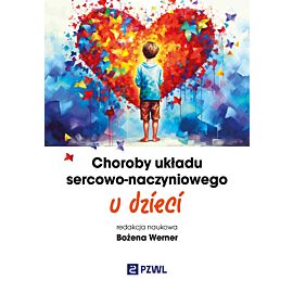 Choroby układu sercowo-naczyniowego u dzieci