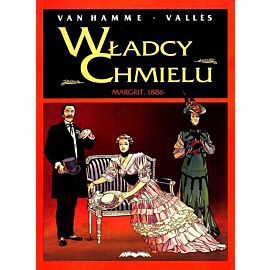 Władcy chmielu - 2 - Margrit, 1886