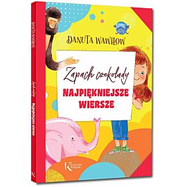 Najpiękniejsze wiersze Zapach czekolady