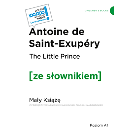 The Little Prince / Mały Książę z podręcznym słownikiem angielsko-polskim i audiobookiem