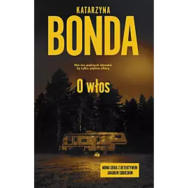 O włos. Jakub Sobieski. Tom 1