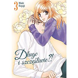 Długo i szczęśliwie?! - 03