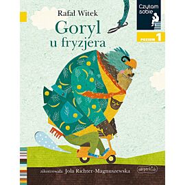 Goryl u fryzjera. Czytam sobie. Poziom 1
