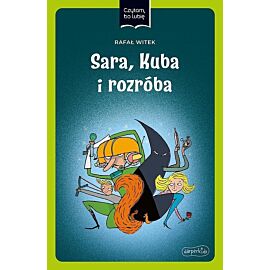 Sara, Kuba i rozróba. Czytam, bo lubię