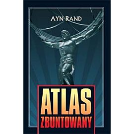 Atlas zbuntowany (nowe wyd.)