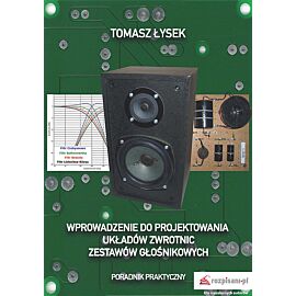 Wprowadzenie do projektowania układów zwrotnic zestawów głośnikowych.