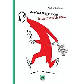 Kobieta mego życia, kobieta moich snów