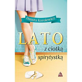 Lato z ciotką spirytystką