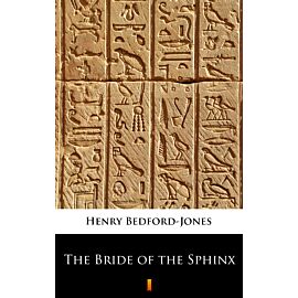 The Bride of the Sphinx (e-book)