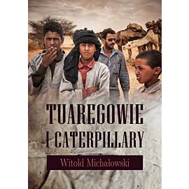 Tuaregowie i caterpillary (e-book)