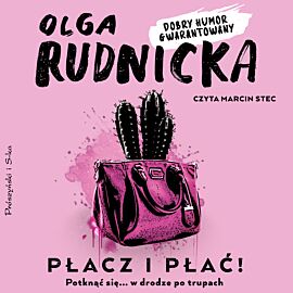 Płacz i płać! (audiobook MP3)