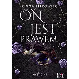 On jest prawem. Mystic - 03