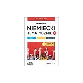 Niemiecki tematycznie 1 dla dorosłych teksty - dialogi - zadania
