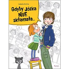 Gdyby Józka nie skłamała...
