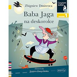 Baba Jaga na deskorolce. Czytam sobie. Poziom 1