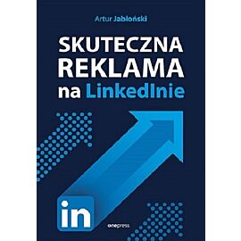 Skuteczna reklama na LinkedInie