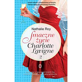 Smaczne życie Charlotte Lavigne. Tom 2