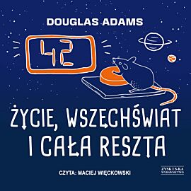 Życie, wszechświat i cała reszta (audiobook MP3)