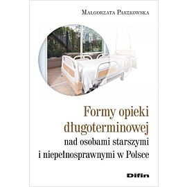 Formy opieki długoterminowej nad osobami starszymi i niepełnosprawnymi w Polsce