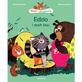 Edzio i duch lasu. Edzio i przyjaciele